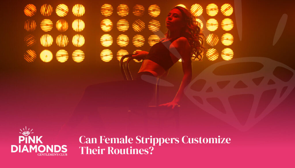 Can Female Strippers Customize Their Routines - female strippers beverly hills ca - female stripper club beverly hills - best female strippers beverly hills - #1 female strippers beverly hills - exotic dancers beverly hills ca - exotic dancer club beverly hills - female exotic dancers beverly hills - female strippers near me - #1 exotic dancers in beverly hills - best exotic dancers beverly hills