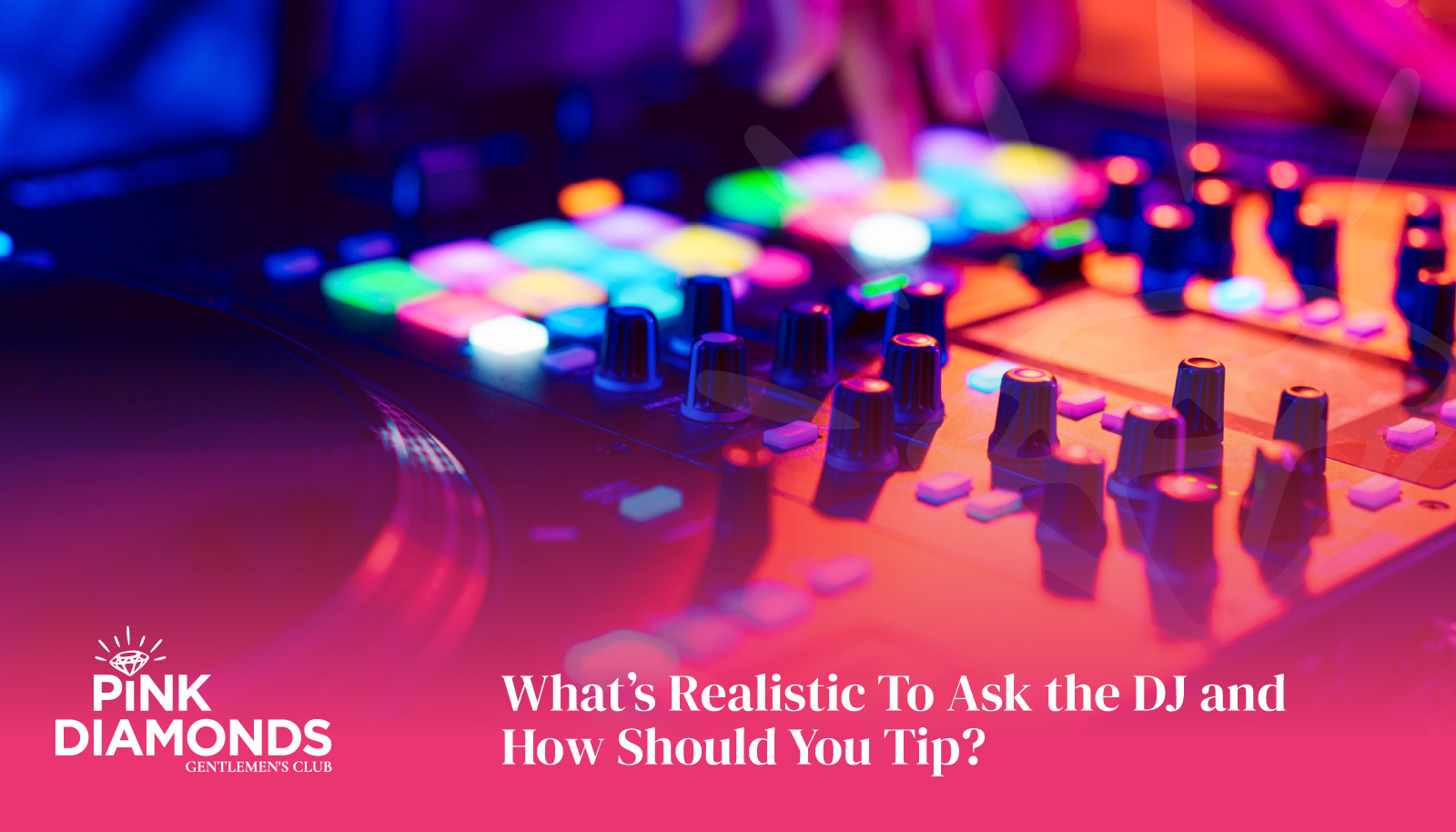 What’s Realistic To Ask the DJ and How Should You Tip?