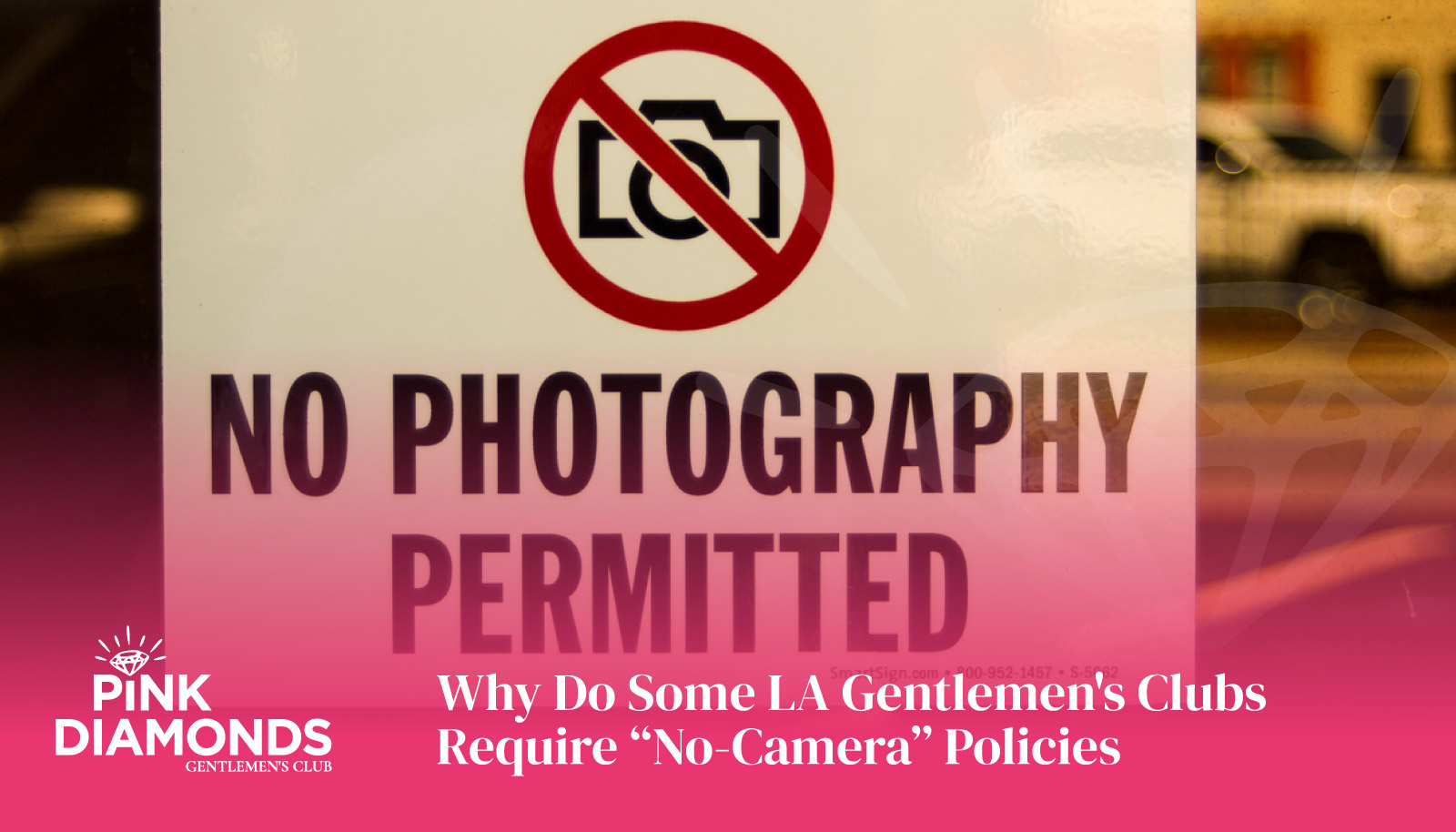 Why Do Some LA Gentlemen's Clubs Require No-Camera Policies - gentlemen's club Los Angeles - gentlemen's club near me - LA gentlemen's club - top rated gentlemen's club Los Angeles - best gentlemen's club Los Angeles - #1 gentlemen's club Los Angeles
